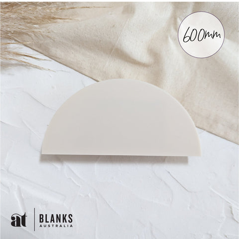 600mm Semi Circle Blank | Nature Range - AT Blanks Australia#option1 - #product_vendor - #product_type