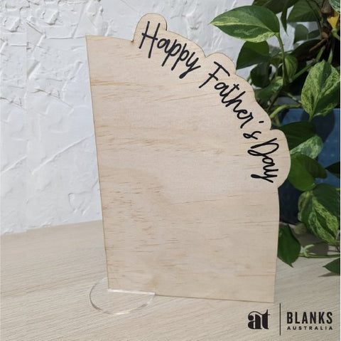 A4 Half Arch Fathers Day Sign - AT Blanks Australia#option1 - #product_vendor - #product_type