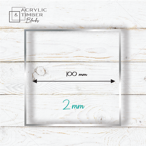 2 mm Acrylic Blanks | Square - 100mm