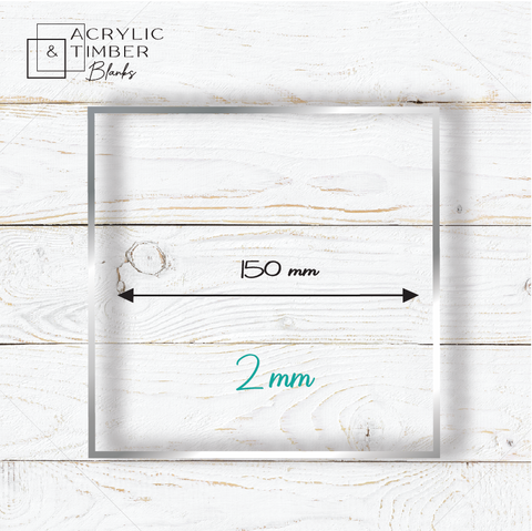 2 mm Acrylic Blanks | Square - 150mm