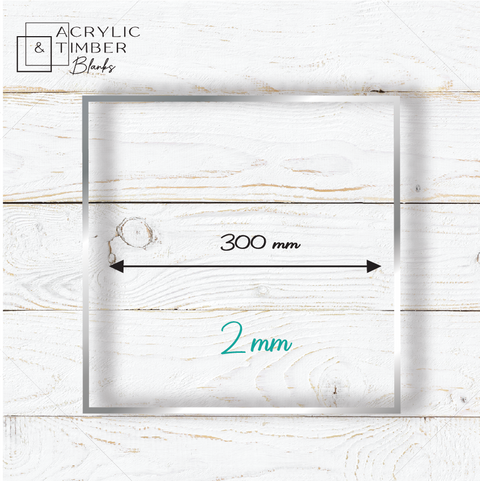 2 mm Acrylic Blanks | Square - 300mm
