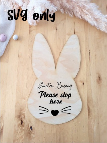 Easter Bunny STOP HERE - Bunny Head Board - DIGITAL DOWNLOAD- - AT Blanks Australia#option1 - #product_vendor - #product_type